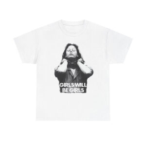SV - Aileen Wuornos Girls Will Be Girls Shirt, Cornell 7